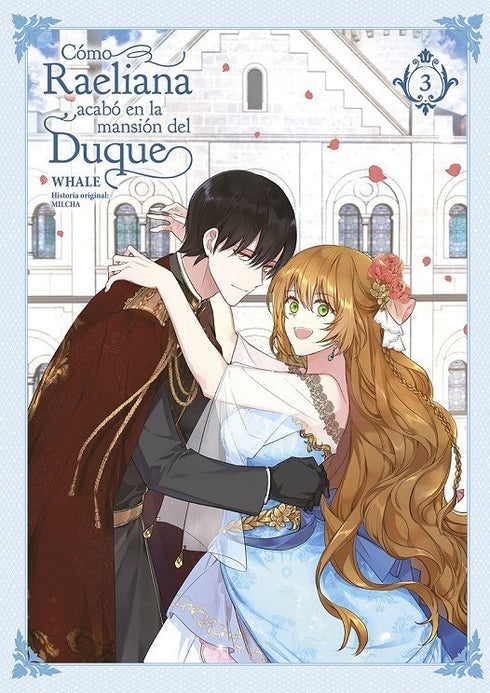 Como Raeliana Termino En La Mansión Del Duque 03